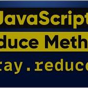 Reduce JavaScript Array Method In Just 4 Minutes