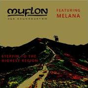 Muflon Dub Soundsystem Ft Melana Steppin To The Highest Dub