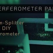 Laser Interferometer Part 2 Building The Beam Splitter
