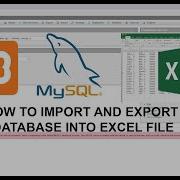 XAMPP MySql Import Excel File To Database Export Database To Excel File