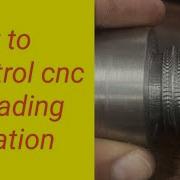 How To Control Cnc Threading Vibration