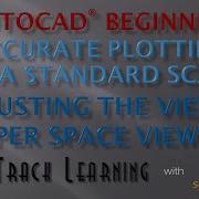 AutoCAD 2015 Accurate Plotting Layout Adjusting The View 3 Of 5 FTL Tutorial