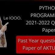 Python Programming AKTU Past Year Question Paper 2021 2022 Last Year Question Paper