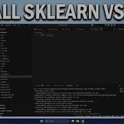 How To Install SKLearn Scikit Learn In Visual Studio Code Easy Fix