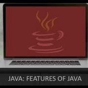 Introduction To Java Features Of Java Java Tutorial For Beginners Edureka