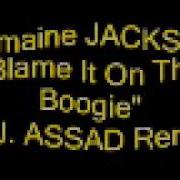 Jermaine JACKSON Blame It On The Boogie D J ASSAD Mix