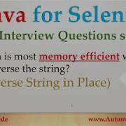 Java Interview Questions For Selenium Q2 Most Efficient Way To Reverse String In Place Reverse