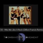 CSS Hits Me Like A Rock Dillon Francis Remix