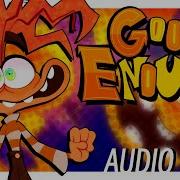 Good Enough Feat KittenSneeze Cami Cat Bbyamm Longestsoloever Otterboyva AUDIO ONLY