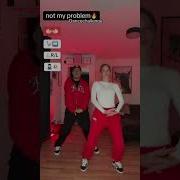 Not My Problem Dancechallenge Foryou Dance Tutorial