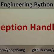 Engineering Python 09B Exception Handling