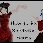 MMD HELP How To Fix X Rotation Bones