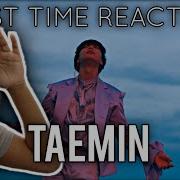 FIRST TIME REACTING TO TAEMIN MOVE WANT Criminal IDEA Advice Guilty