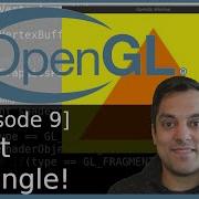 Episode 9 Code First OpenGL Triangle Modern OpenGL
