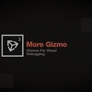 Gizmos For Visual Debugging Lesson 3