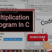 Making A Program To Multiply Two Numbers Using CodeBlocks C C