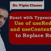 React TypeScript Tutorial 22 UseReducer And UseContext To Replace Redux Dr Vipin Classes