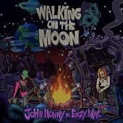 John Nonny Eazy Mac Walking On The Moon