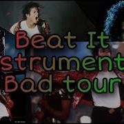 Beat It Bad Tour Instrumental With Background Vocals