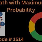 PATH WITH MAXIMUM PROBABILITY LEETCODE 1514 PYTHON DIJKSTRA S SOLUTION
