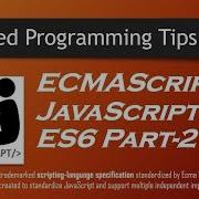 ECMAScript Javascript Part 2 Differences Between ES JS Best Tips For 2017