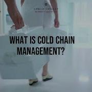 What Is Cold Chain Management