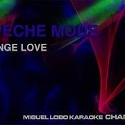 DEPECHE MODE STRANGE LOVE Karaoke Channel Miguel Lobo