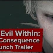 The Evil Within The Consequence Launch Trailer