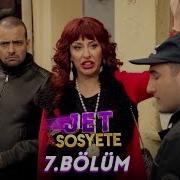 Jet Sosyete 7 Bölüm Tek Parça Full HD