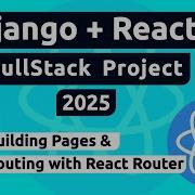 Django And React Project 3 Building Pages And Routing With React Router