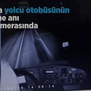 Sivas Ta Yolcu Otobüsünün Devrilme Anı Araç Kamerasında