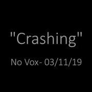 Sick In The Head Crashing No Vocal Mix