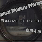 The Barrett Is Busted COD 4 The Original Modern Warfare