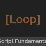 ZScript Fundamentals Loop