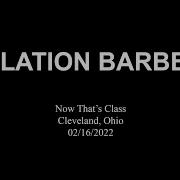 Mutilation Barbeque Now That S Class Cleveland Ohio 02 16 2022