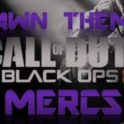 Call Of Duty Black Ops 2 Merc Spawn Theme