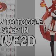 How To Make A Step Toggle In Live2D With Physics