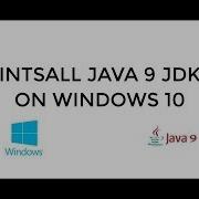 How To Install JDK 9 On Windows 10 With Java Home