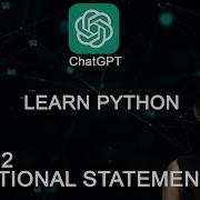 If Else Conditional Statements In Python ChatGPTI Python Full Course Pt 12 Programming Hub
