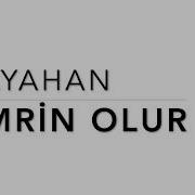 Kayahan Emrin Olur
