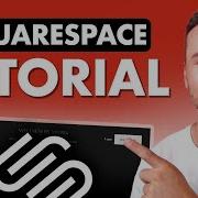 Squarespace Tutorial For Beginners 2026 Step By Step