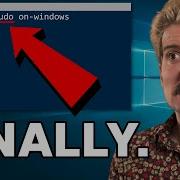 Sudo On Windows Spoiler It S Actually Good