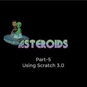 Asteroids Part 5