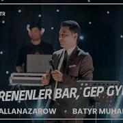 Batyr Muhammedow Yigrenenler Bar Gep Gybat Aşgabat Watan Kinoteatr