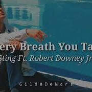 Every Breath You Take Sting Ft Robert Downey Jr Sub Inglés Y Español
