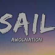 AWOLNATION Sail Lyrics