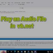 How To Play An Audio File In Vb Net Play Audio Mp3 File In Visual Basic Net