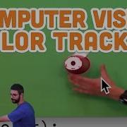 11 5 Computer Vision Color Tracking Processing Tutorial
