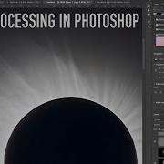 Total Solar Eclipse Basic Processing Tutorial