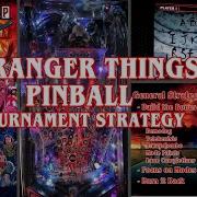 Stranger Things Pinball Tutorial Tournament Play